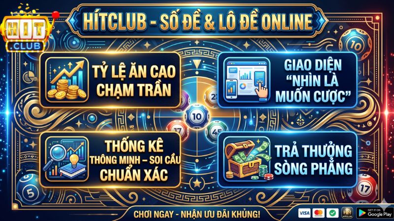 Giới thiệu sức hút của lô đề Hitclub