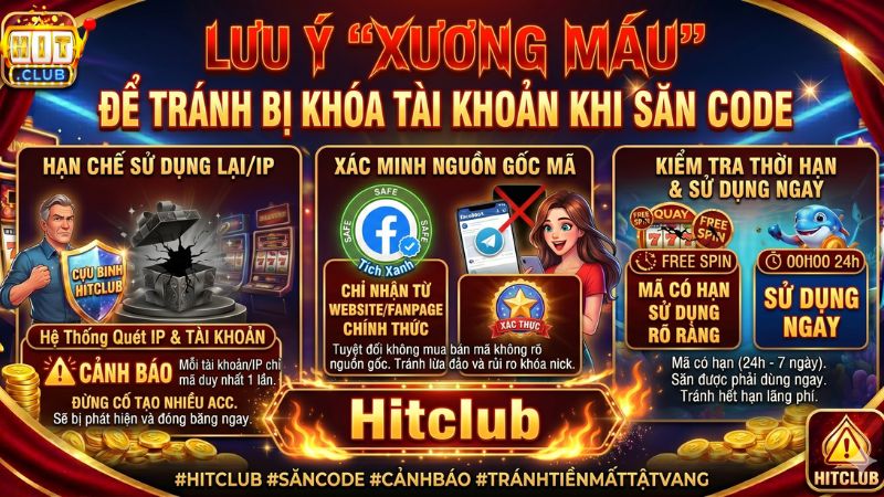 Lưu ý "xương máu" để tránh bị khóa tài khoản khi săn Code
